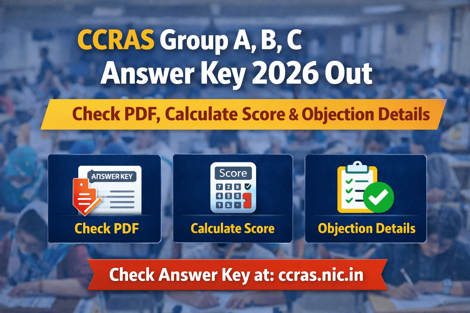 CCRAS Group A, B, C Answer Key 2026