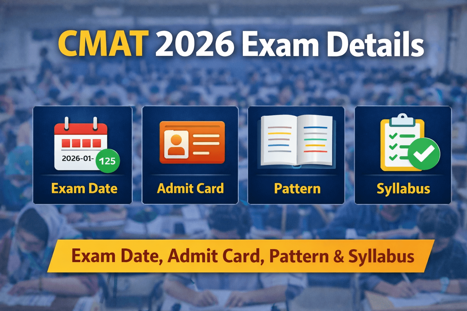 CMAT 2026 Admit Card & Exam